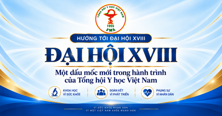 Đại hội XVIII — Tổng hội Y học Việt Nam